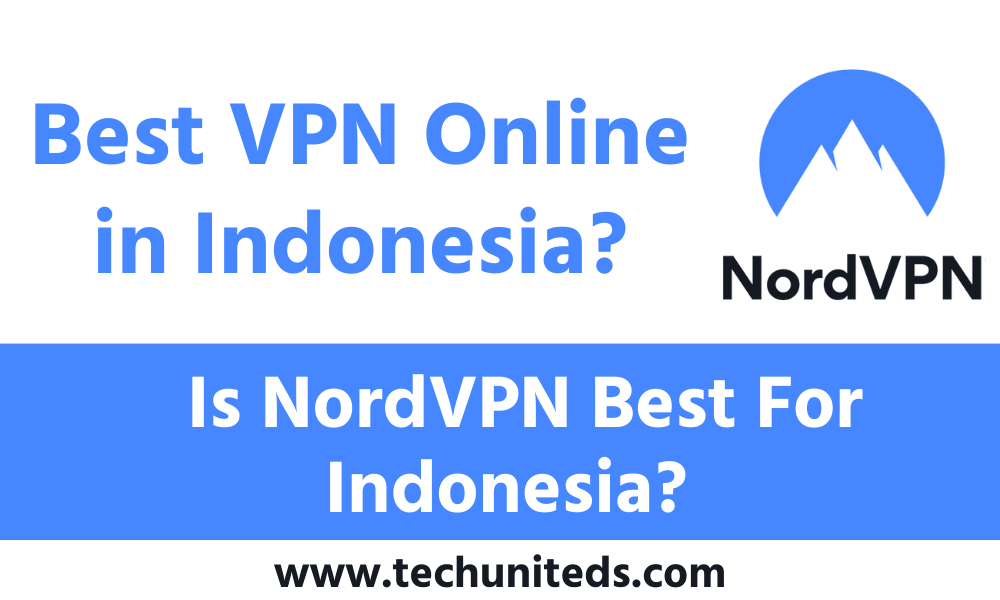Best VPN Online in Indonesia: NordVPN download in Indonesia 2024