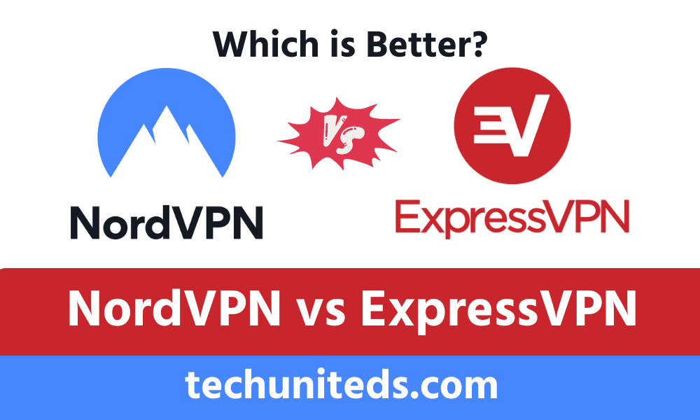 NordVPN vs ExpressVPN 2023: Best Comparison & Which is Better?