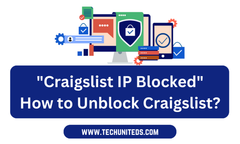 Craigslist IP Blocked: How to Unblock Craigslist in 2023